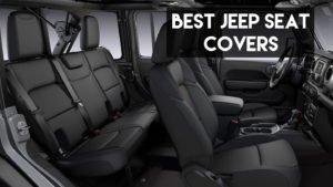 Best Jeep Seat Covers