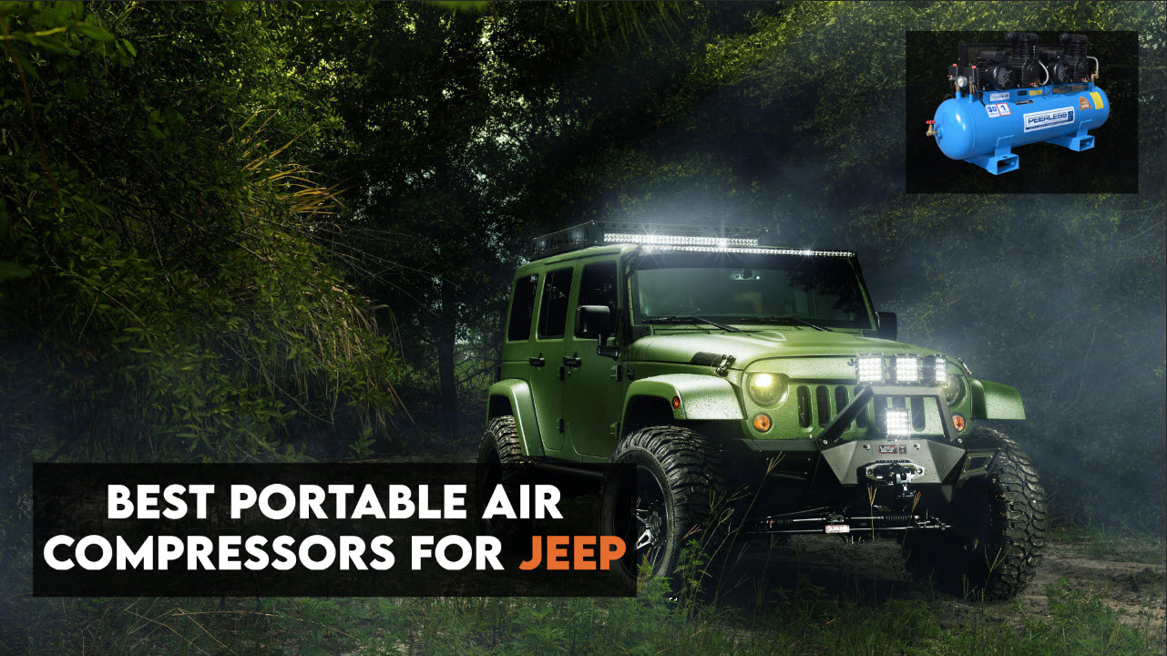 Best Portable Air Compressors for Jeep